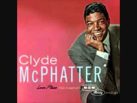 Clyde McPhatter - I found my love