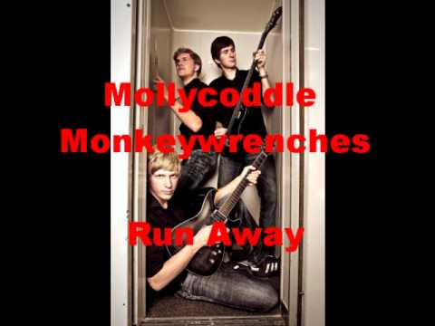 Mollycoddle Monkeywrenches - Run Away