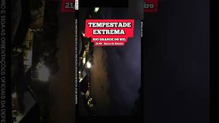 Super Tempestade atravessou o Rio Grande do Sul dia 21/09