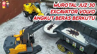 Download lagu MUROTAL JUZ 30 | EXCAVATOR VOLVO ANGKUT BERAS BERKUTU BANYAK | DUMP TRUCK | MOBIL RC | MOBIL BEKO mp3
