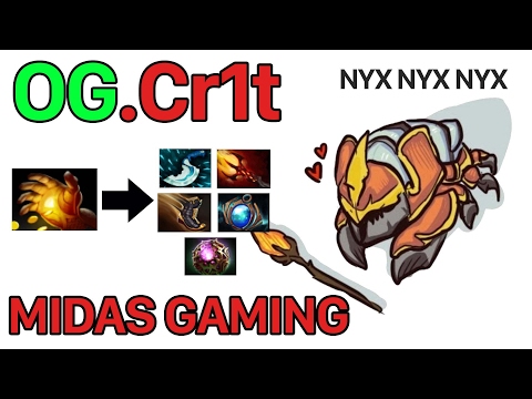 Dota 2 OG.Cr1t Midas Gaming NYX ASSASSIN