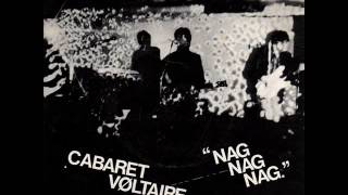 Cabaret Voltaire ‎– Nag Nag Nag