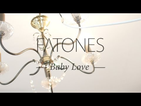 Fatones - Baby Love (Official Video)