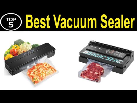TOP 5 BEST Vacuum Sealer Review 2024