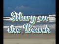 The Exiles - Mary on the Beach