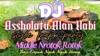 Download lagu DJ sholawat assholatu alan nabi middle Nrotok rotok x bass empuk nguk nguk horeg mp3