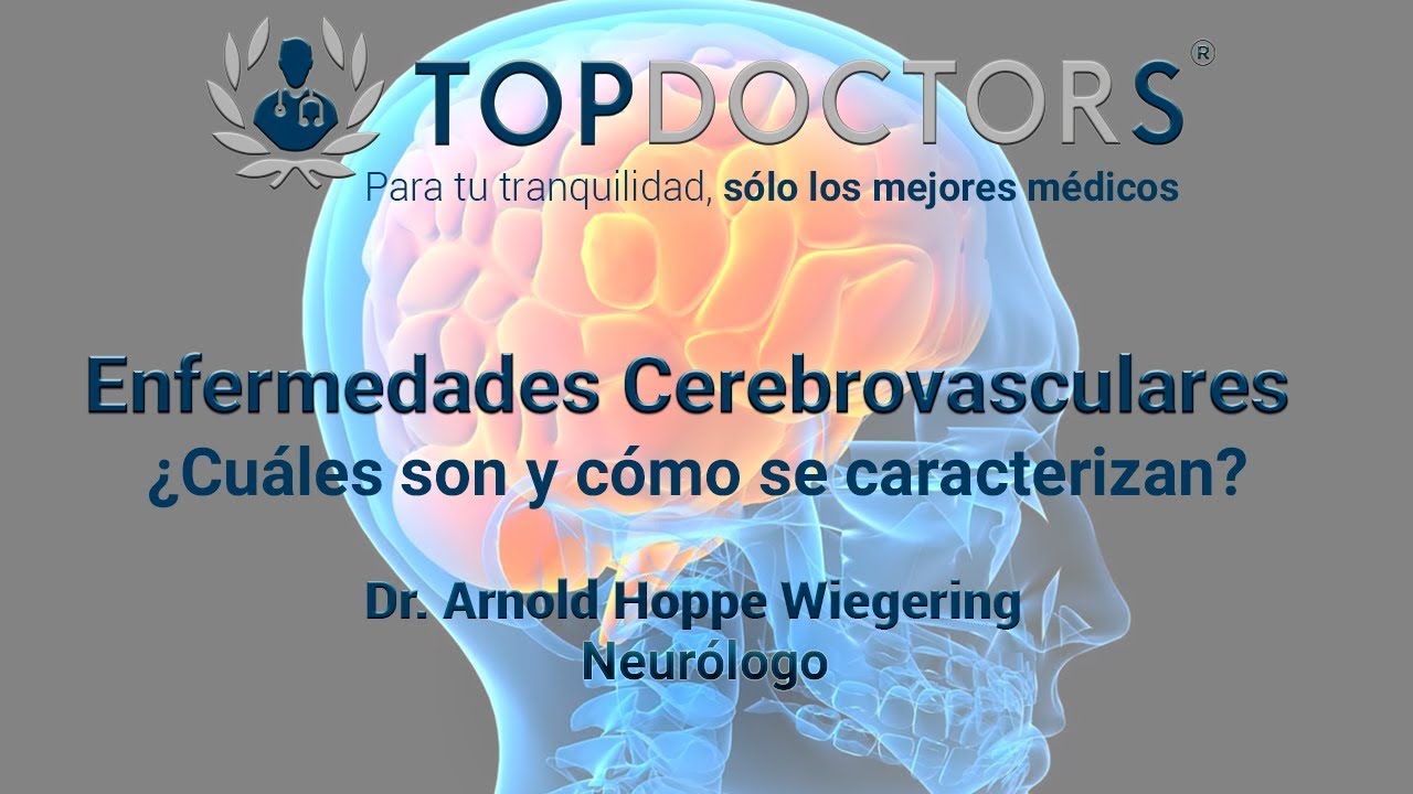 Enfermedades Cerebrovasculares ¿Cuáles son y cómo se caracterizan?