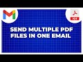 How To Send Multiple PDF Files In One Email