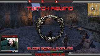 Twitch Rewind - ESO Midnight Madness Dunmer Dragonknight Leveling