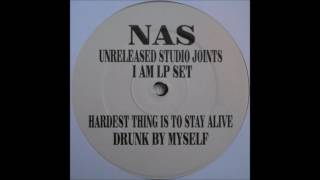 Nas - Hardest Thing Is To Stay Alive