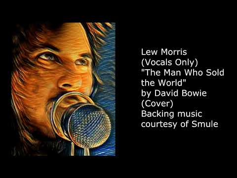 Lew Morris - The Man Who Sold The World (David Bowie cover)