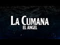 La Cumana El Ángel