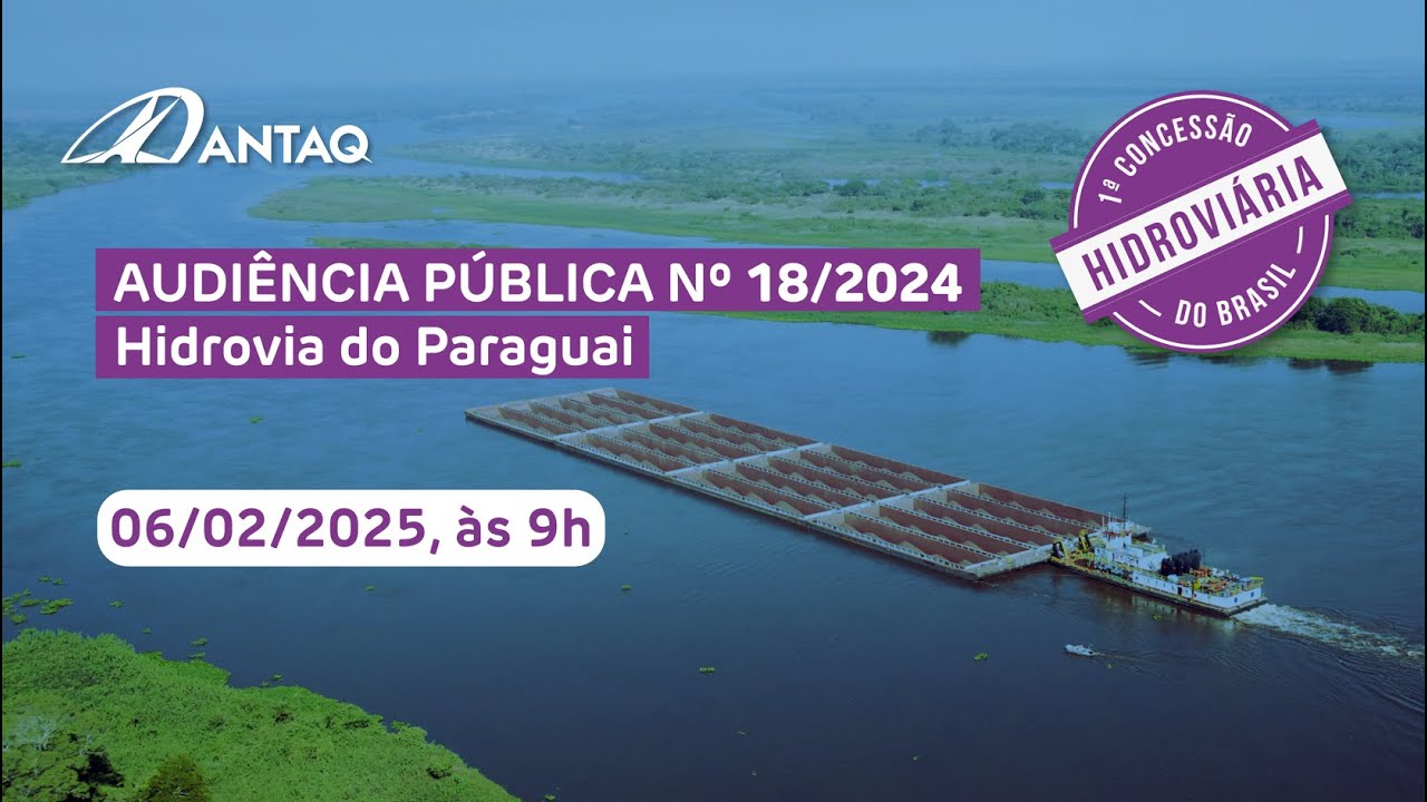 Audiência Pública nº 18/2024 - Hidrovia do Paraguai