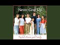 Never Give Up