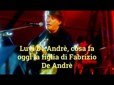 Fabrizio De Andrè, che fine ha fatto la figlia Luvi? Ecco cosa fa oggi