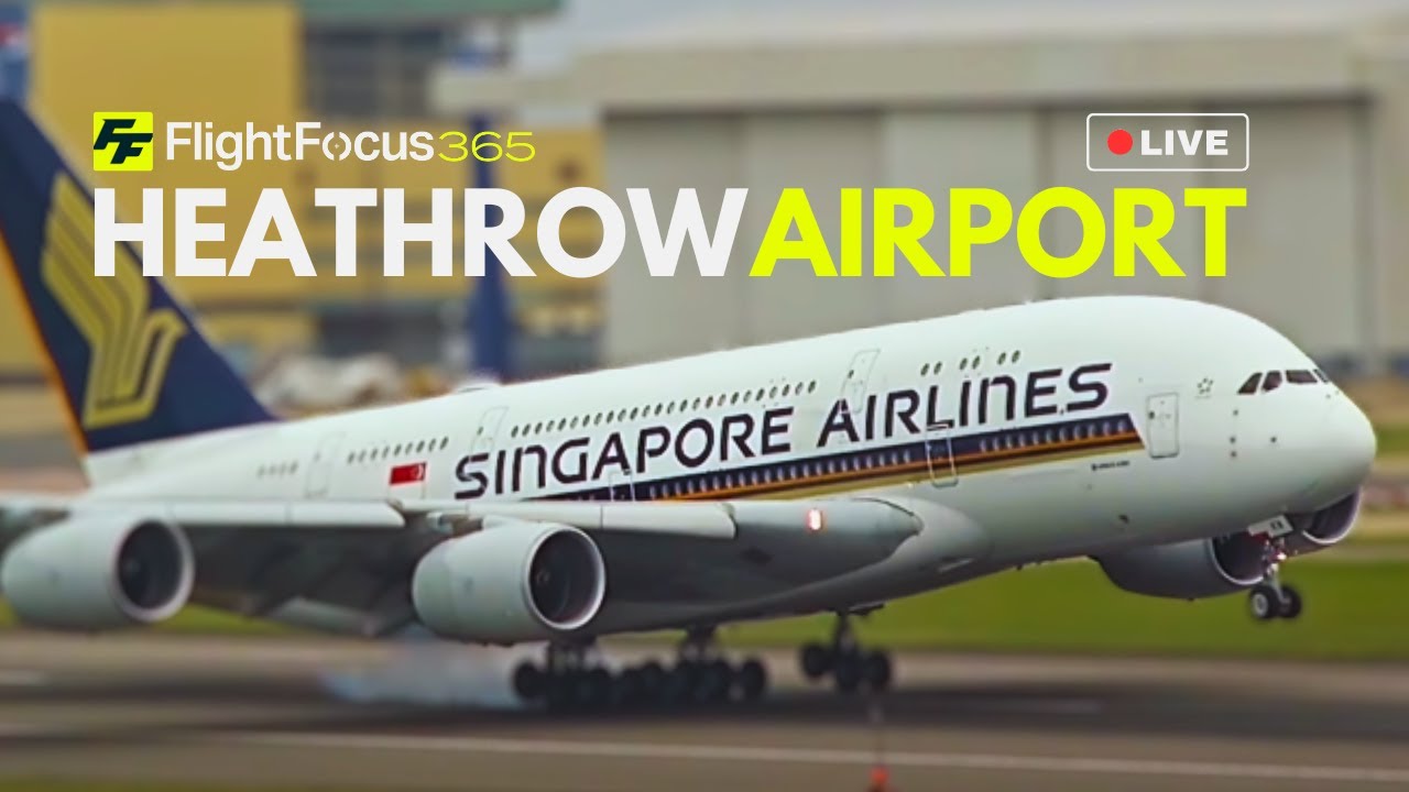 Heathrow Airport Live LHR - Friday 28th Feb 2025