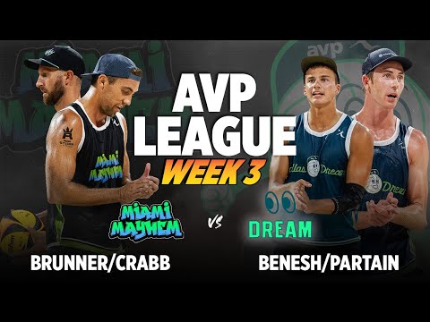 Partain/Benesh vs. Tr.Crabb/Brunner | Dallas Dream vs. Miami Mayhem AVP LEAGUE WEEK 3