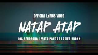 Download lagu NATAP ATAP (FT MATA PANDA & LADIES BRONK) mp3 Download lagu NATAP ATAP (FT MATA PANDA & LADIES BRONK) mp3