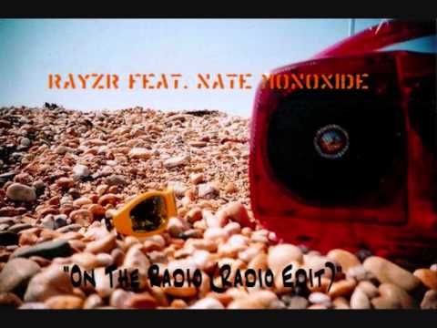 (Hands Up!) Rayzr Feat. Nate Monoxide - On The Radio (Radio Edit)