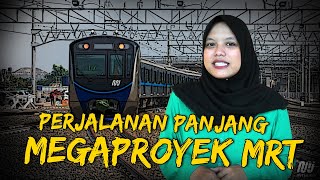 WOW TODAY: Perjalanan Panjang Proyek Transportasi MRT Sejak 1985
