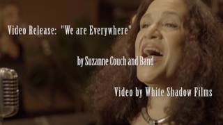 Suzanne Couch - We are Everywhere Video Teaser