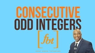 Consecutive Odd Integers Word Problems: WP4 [fbt]