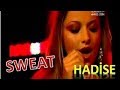 Hadise - Sweat (FIRST BIG TV SHOW!) (ft. Raw ...