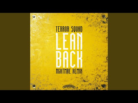 Lean Back (NGHTMRE Remix)