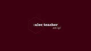 Alec Teacher - Sevgi (Original Mix)