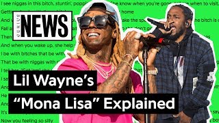 Lil Wayne &amp; Kendrick Lamar’s “Mona Lisa” Explained | Song Stories