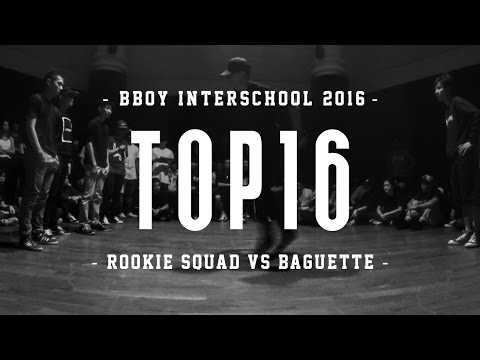 Rookie Squad (SP) vs Baguette (TP) | Top16 | B-Boy Interschool 2016 | RPProductions