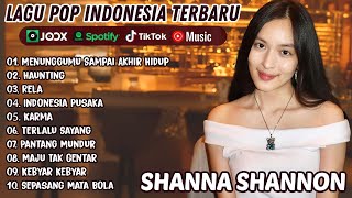 Download lagu SHANNA SHANNON - MENUNGGUMU SAMPAI AKHIR HIDUP | RELA | KEHILANGANMU || LAGU POP TERPOPULER 2025 mp3