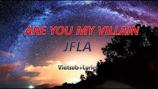 Download lagu [4K Vietsub Lyrics] Are You My Villain - JFla mp3