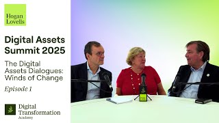 Digital Transformation | The Digital Assets Dialogues | Winds of Change | Episode 1