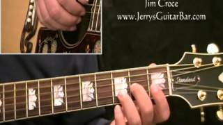 How To Play Jim Croce These Dreams (intro only)
