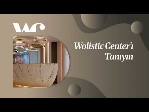 Wolistic Center'ı Tanıyın