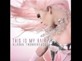 Alaska Thunderfuck - This Is My Hair (Áudio) 
