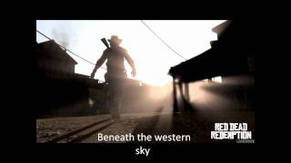 Bury Me Not On The Lone Prairie (Lyrics) HQ - Read Dead Redemption