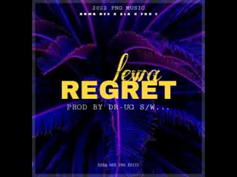 REGRET LEWA (2022) Ana Dee X Sla X Fox C [Prod By Dr UG S/W]