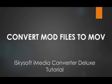 iSkysoft iMedia Converter Deluxe- How to Convert MOD to MOV on Mac