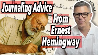 Ernest Hemingway’s Journaling Secrets! Writing Tips! 
