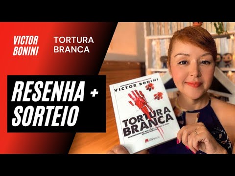 Vale a pena ler Tortura Branca, romance policial de Victor Bonini