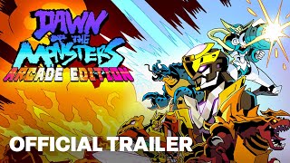Watch and explore about Dawn of the Monsters - Arcade + Character DLC Pack Steam CD Key
