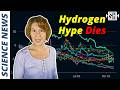 Hydrogen Hype Is Dying And That S A Good Thing