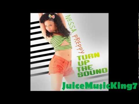 Nessa Preppy - Turn Up The Sound [Soca] 2013 [HD]