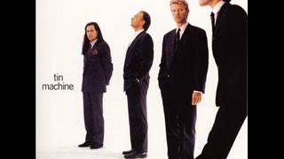 Tin Machine - Heaven&#39;s In Here (edit) (1989)