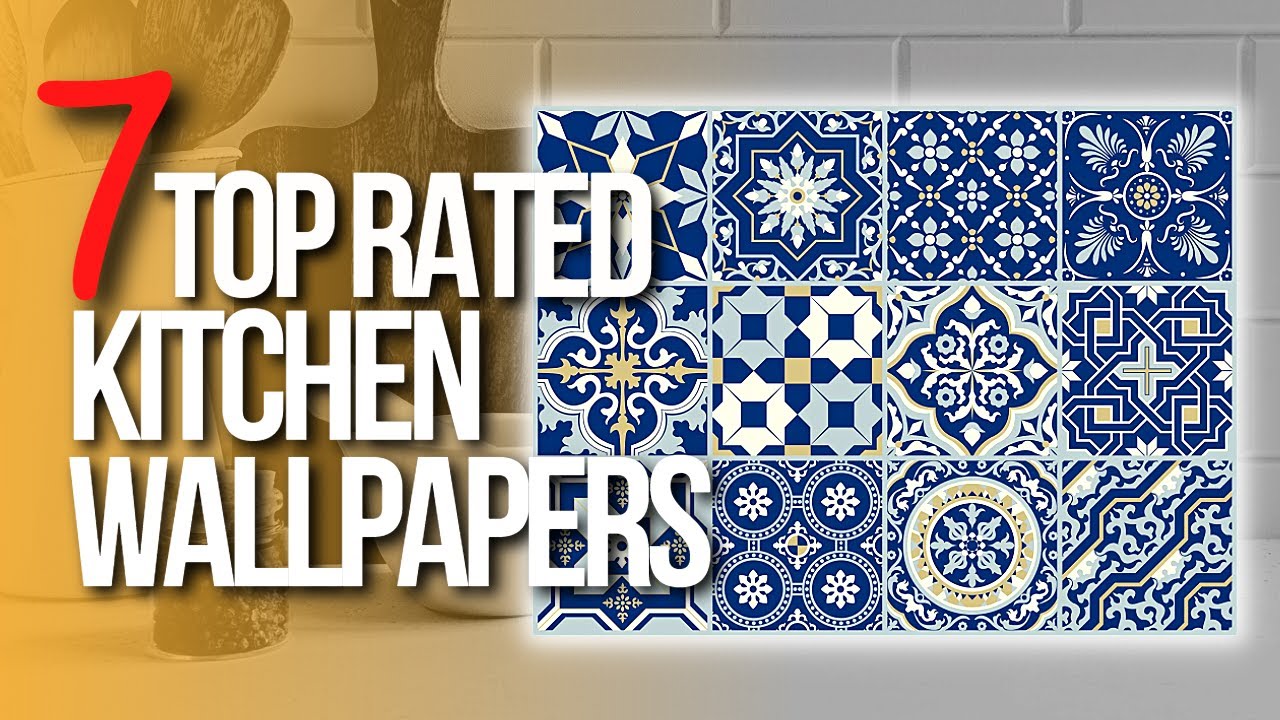 ✅Top  7 Best Kitchen Wallpapers - Achieve Trending Kitchen Designs 2023