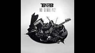 B.o.B - Swing My Way (Feat. Sevyn Streeter) (Clean)