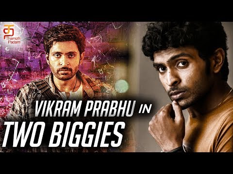Vikram Prabhu to act in two biggies | Potential Studios | Latest Tamil Cinema News | Thamizh Padam Video