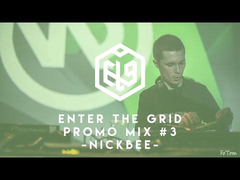 Enter The Grid Promo Mix 003 by NickBee